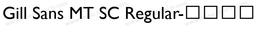 Gill Sans MT SC Regular字体转换